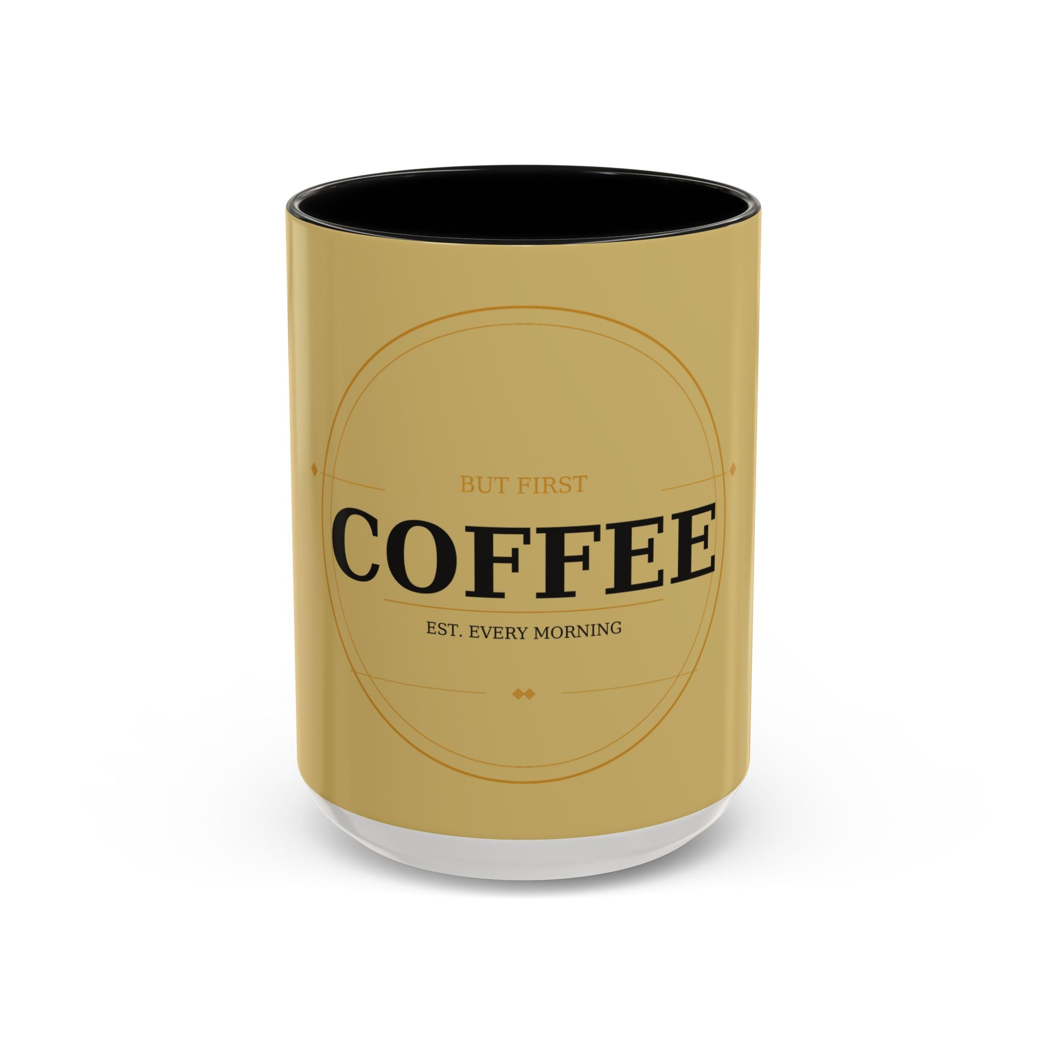 But First Coffee Accent Mug — 11/15oz Ceramic Coffee Cup