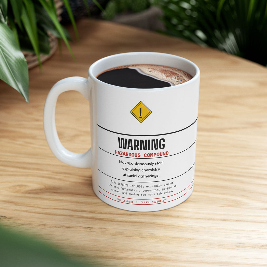 Hazard Warning Mug — Funny Chemistry Gift for Lab Scientists | 11oz Ceramic