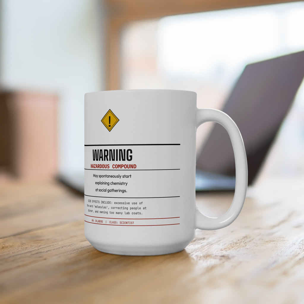 Hazard Warning Mug — Funny Chemistry Gift for Lab Scientists | 11oz Ceramic